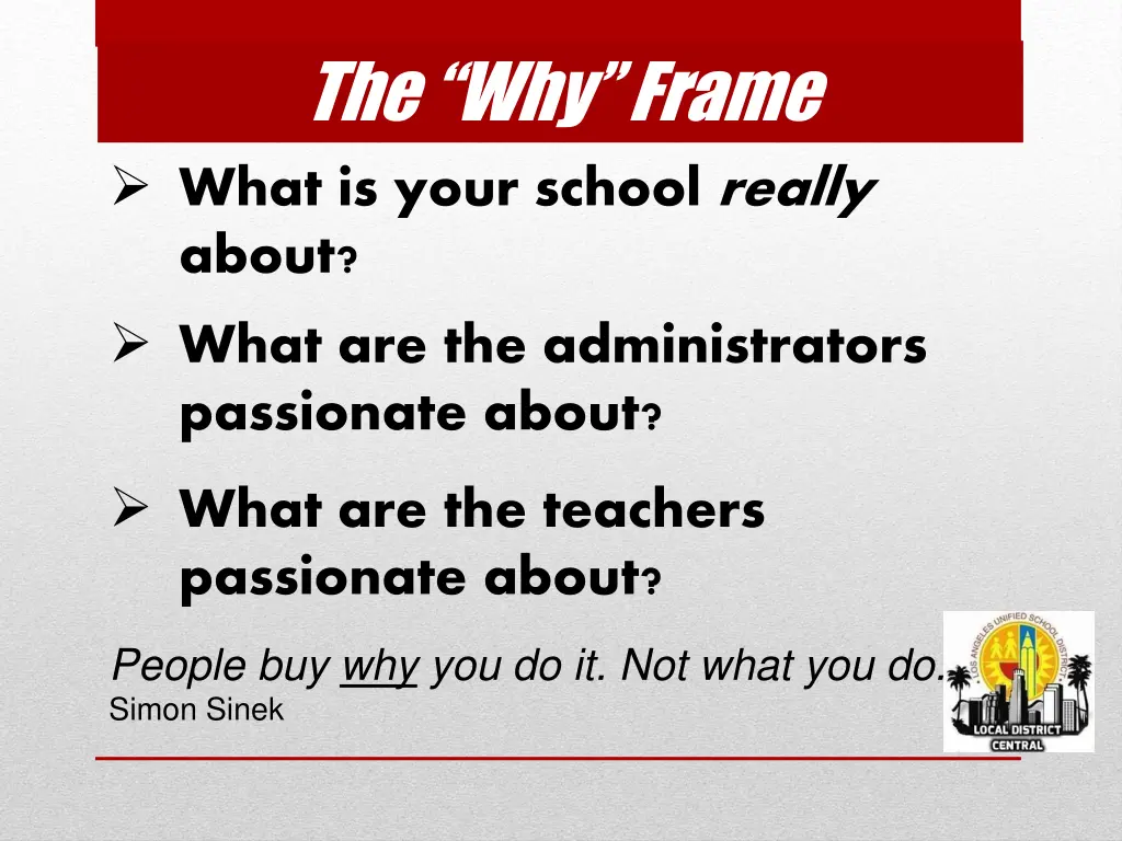 the why frame what is your school really about