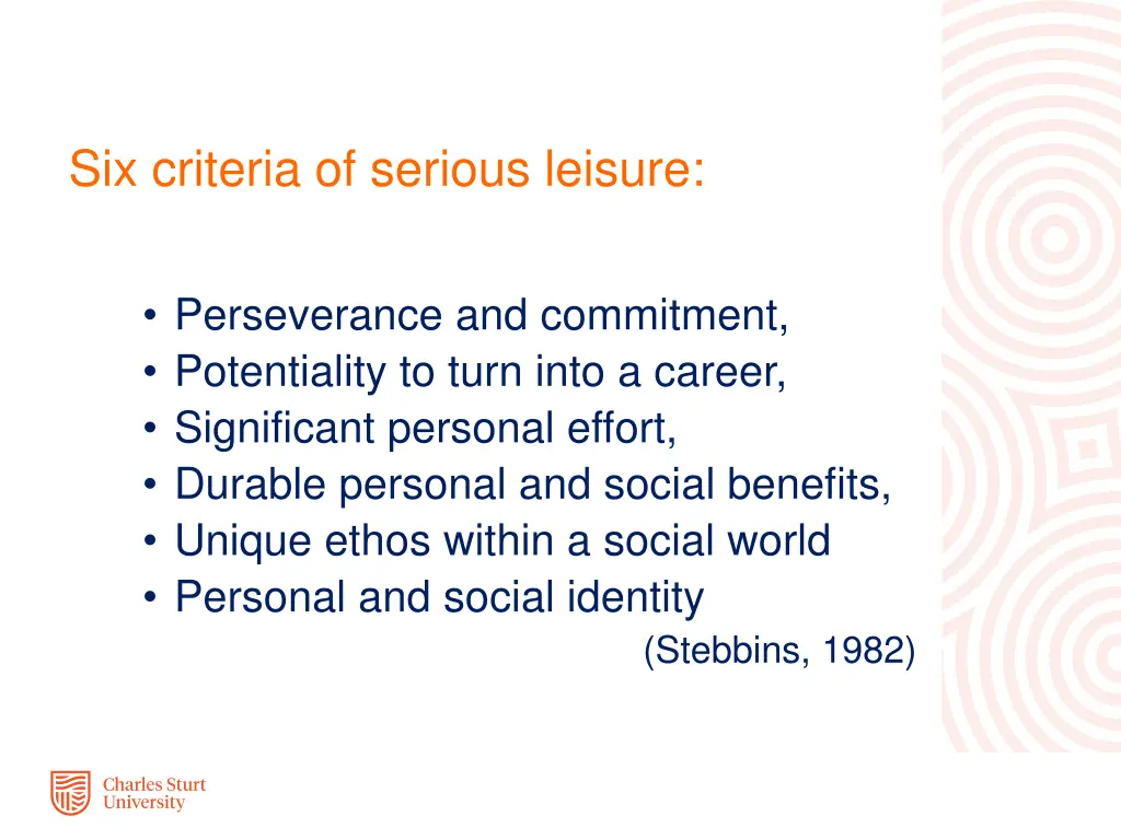 six criteria of serious leisure