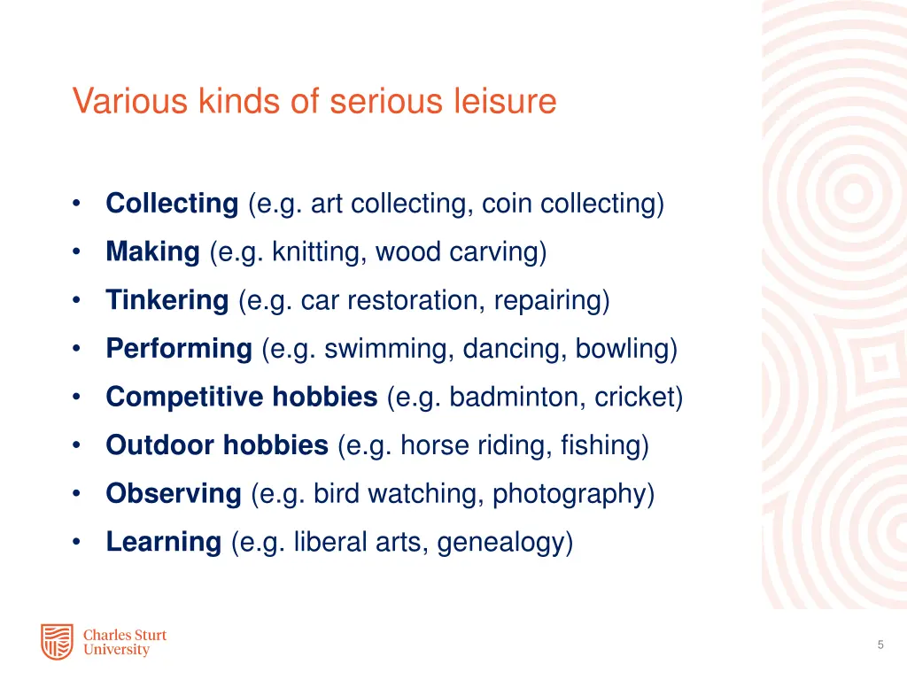 various kinds of serious leisure