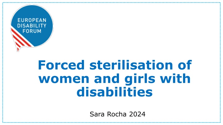 forced sterilisation of women and girls with