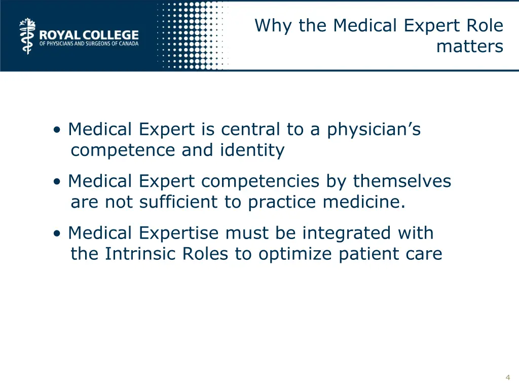 why the medical expert role