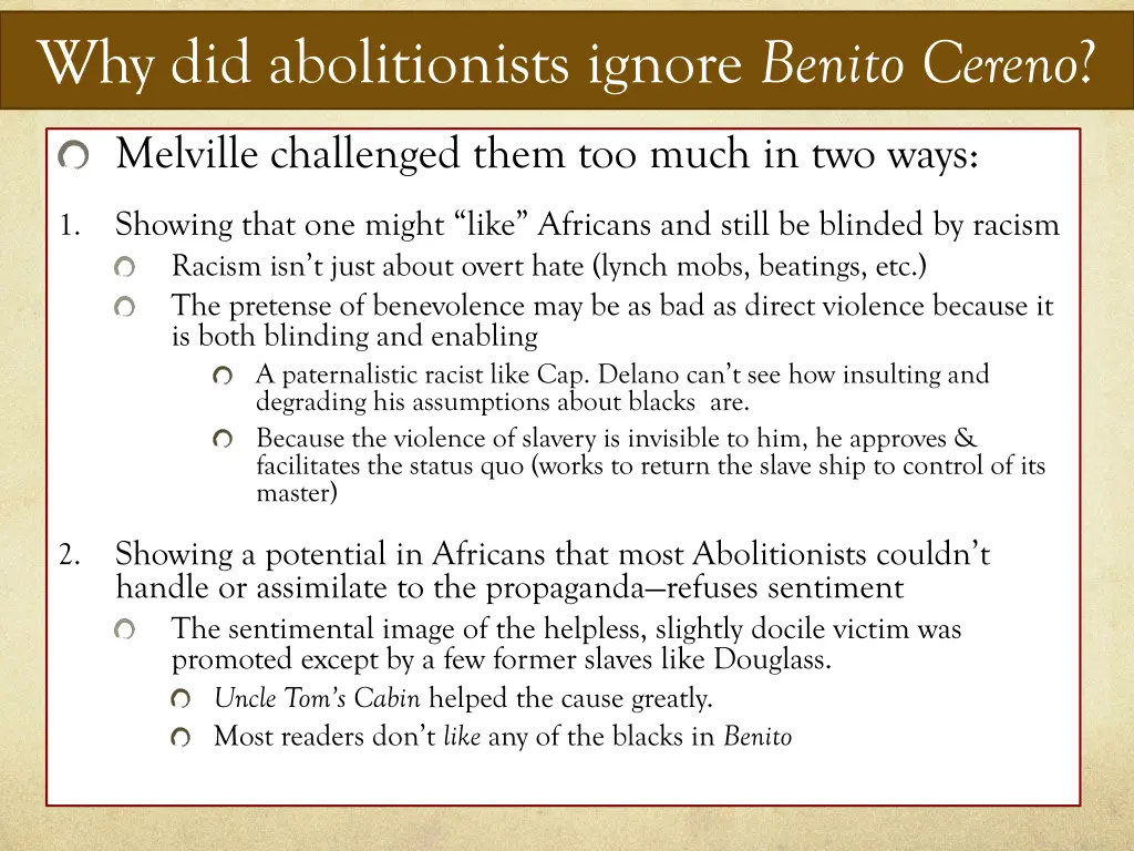 why did abolitionists ignore benito cereno