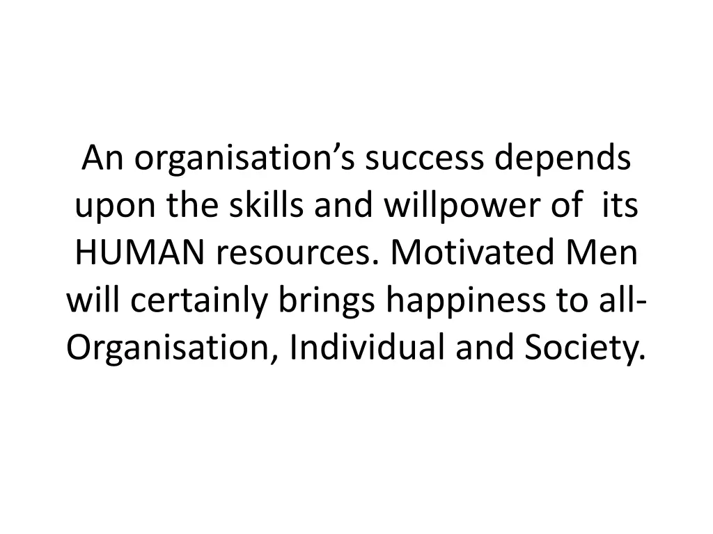 an organisation s success depends upon the skills