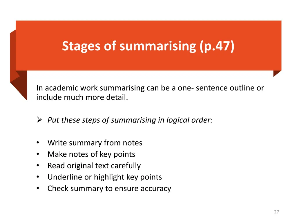 stages of summarising p 47