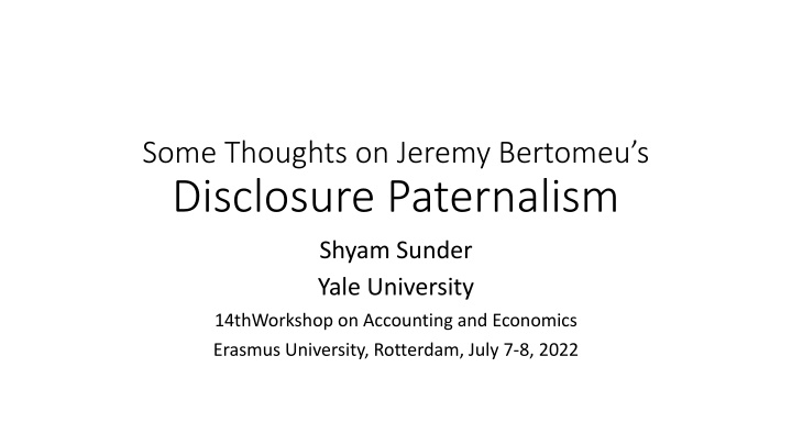 some thoughts on jeremy bertomeu s disclosure