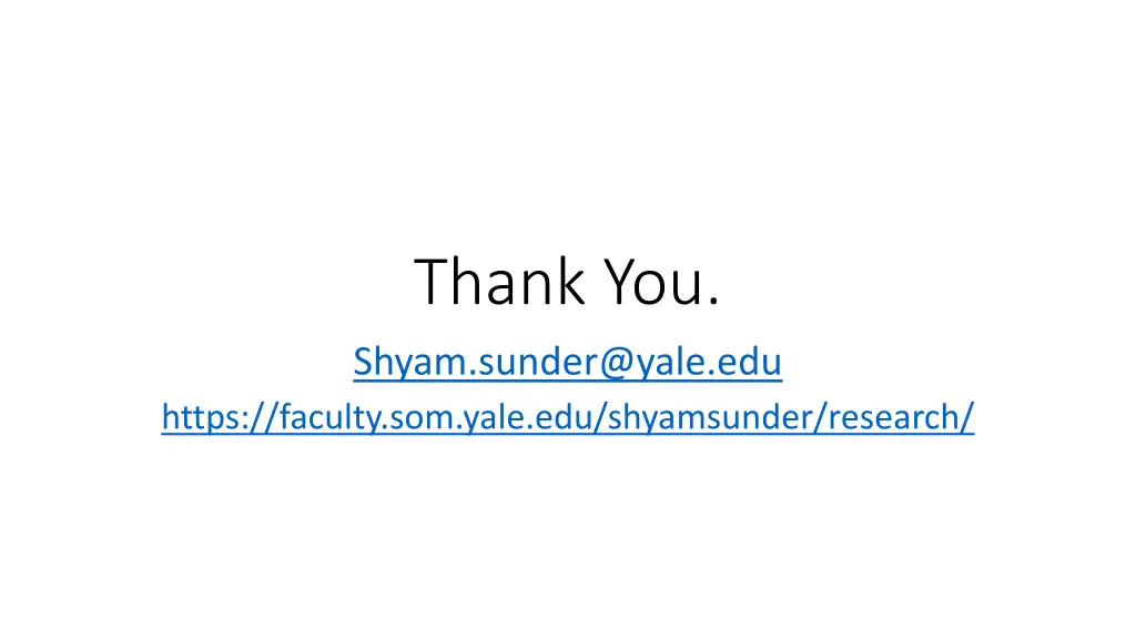 thank you shyam sunder@yale edu https faculty