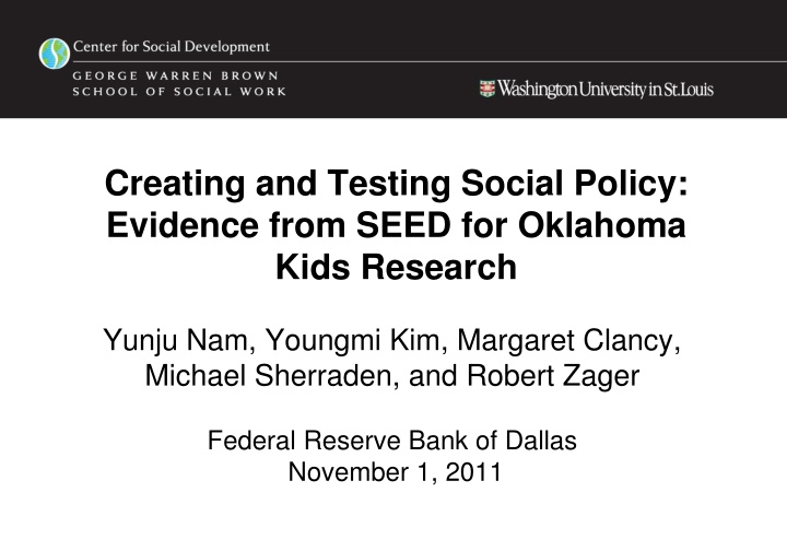 creating and testing social policy evidence from