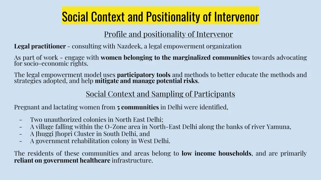 social context and positionality of intervenor