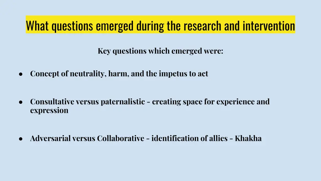 what questions emerged during the research