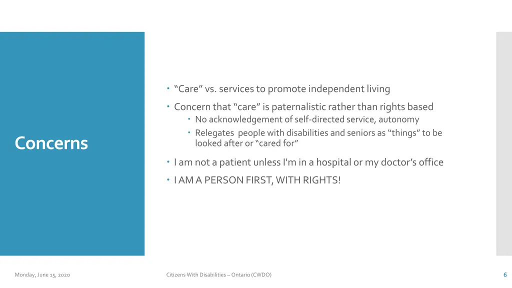 care vs services to promote independent living