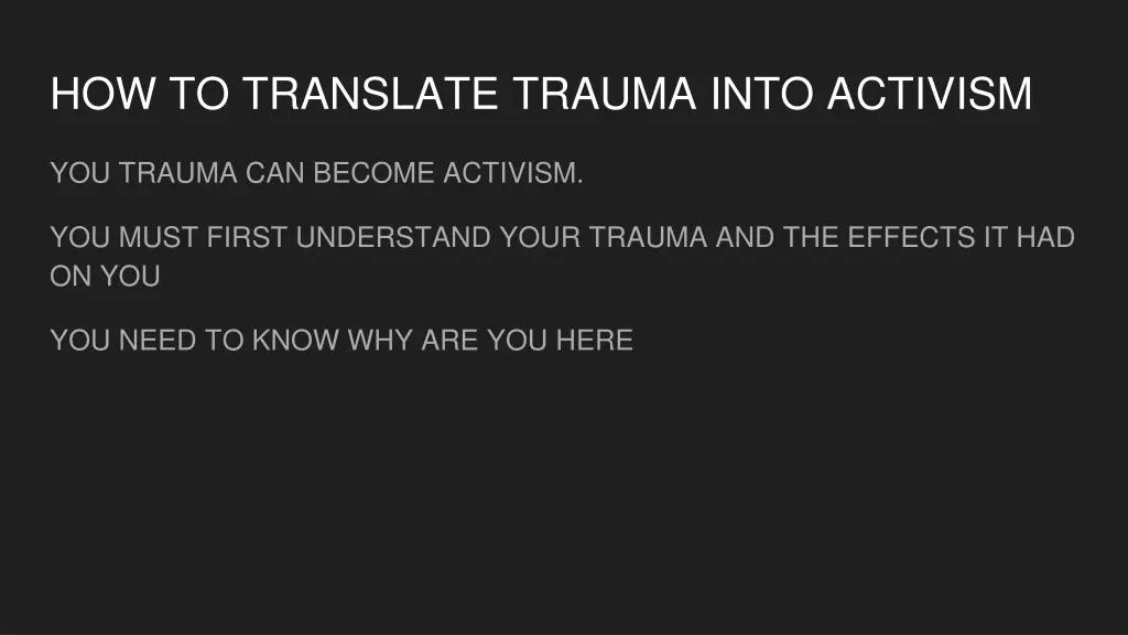 how to translate trauma into activism