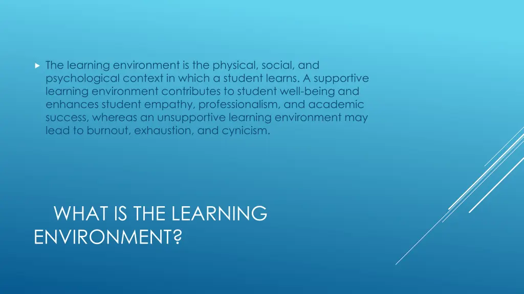 the learning environment is the physical social