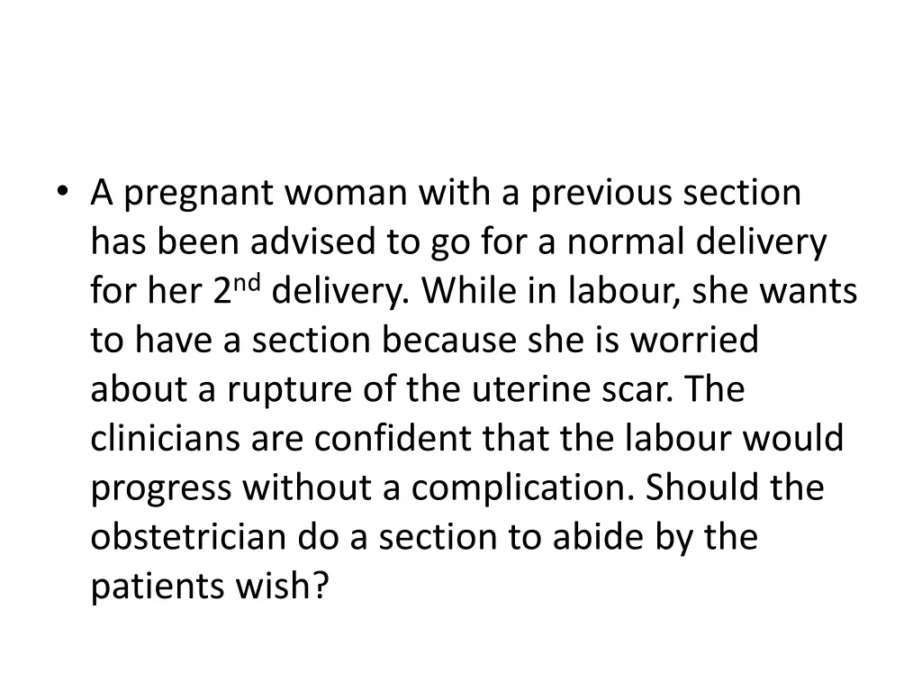 a pregnant woman with a previous section has been