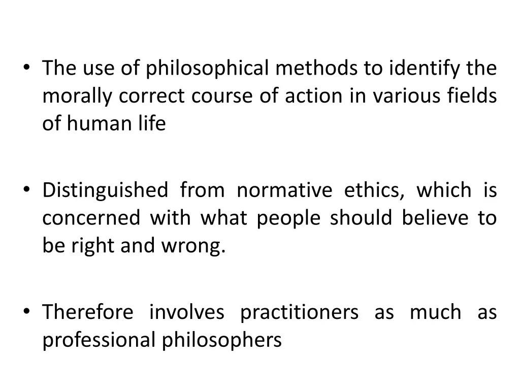 the use of philosophical methods to identify