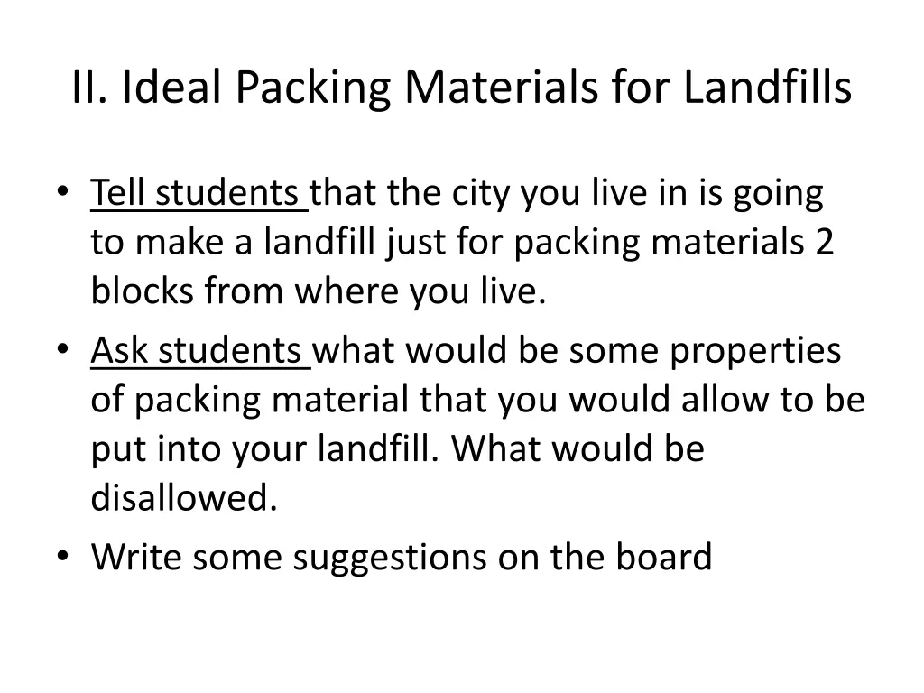 ii ideal packing materials for landfills