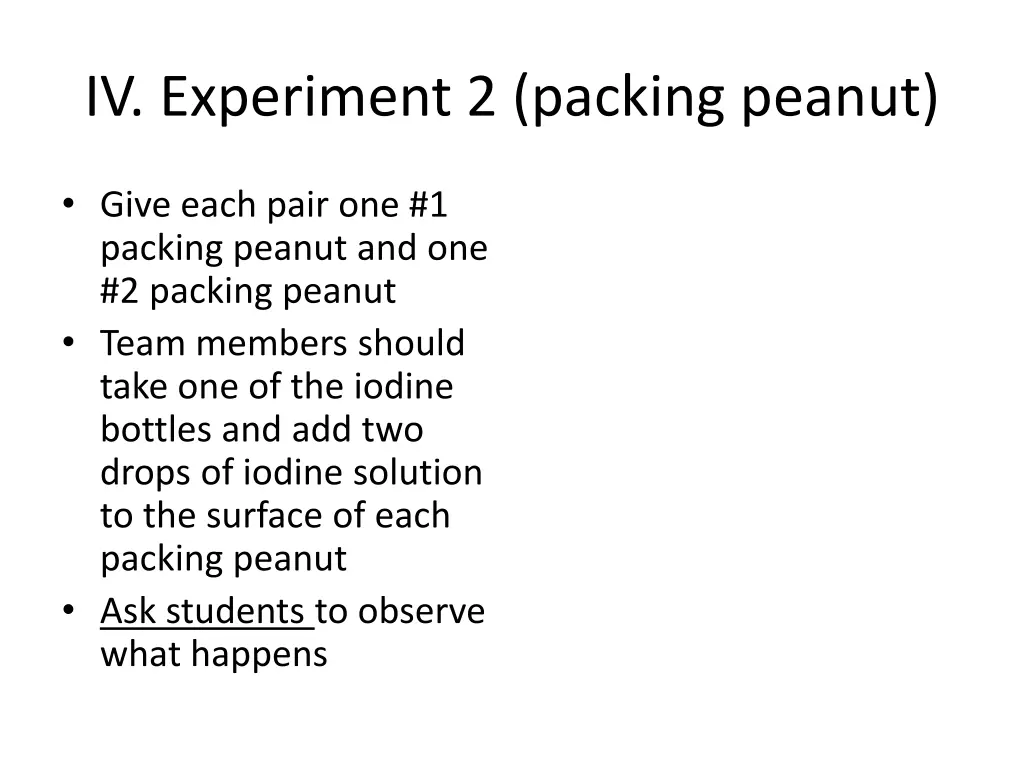 iv experiment 2 packing peanut