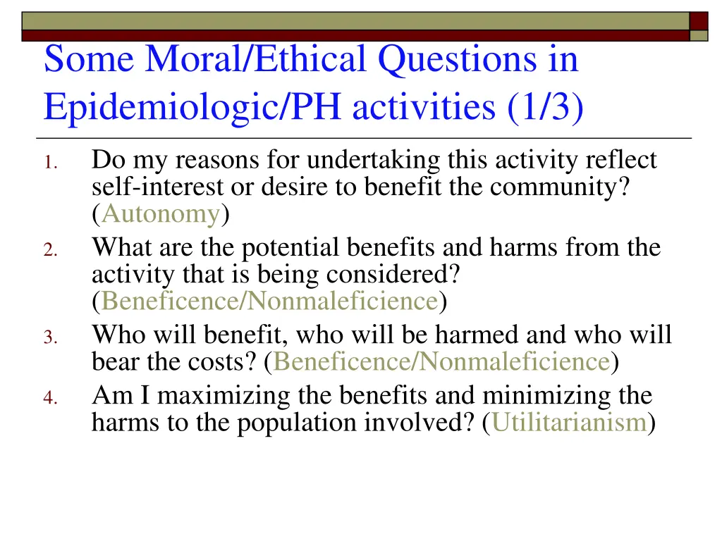 some moral ethical questions in epidemiologic