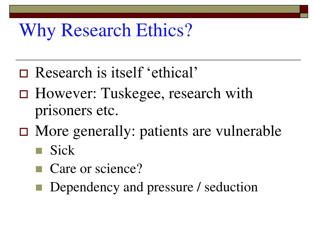 why research ethics