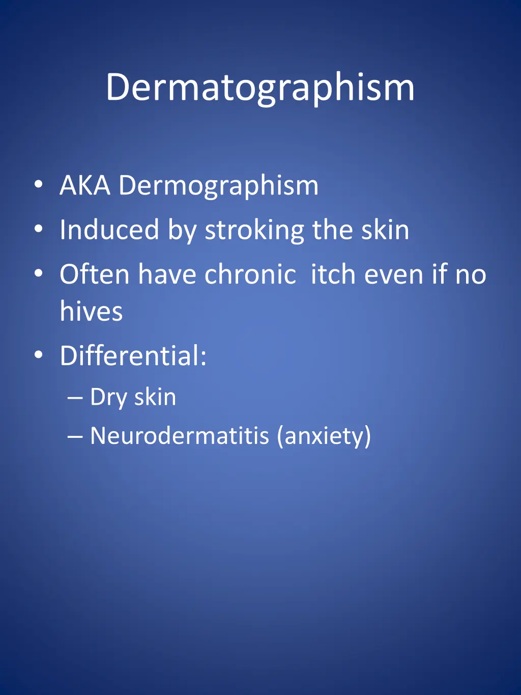 dermatographism