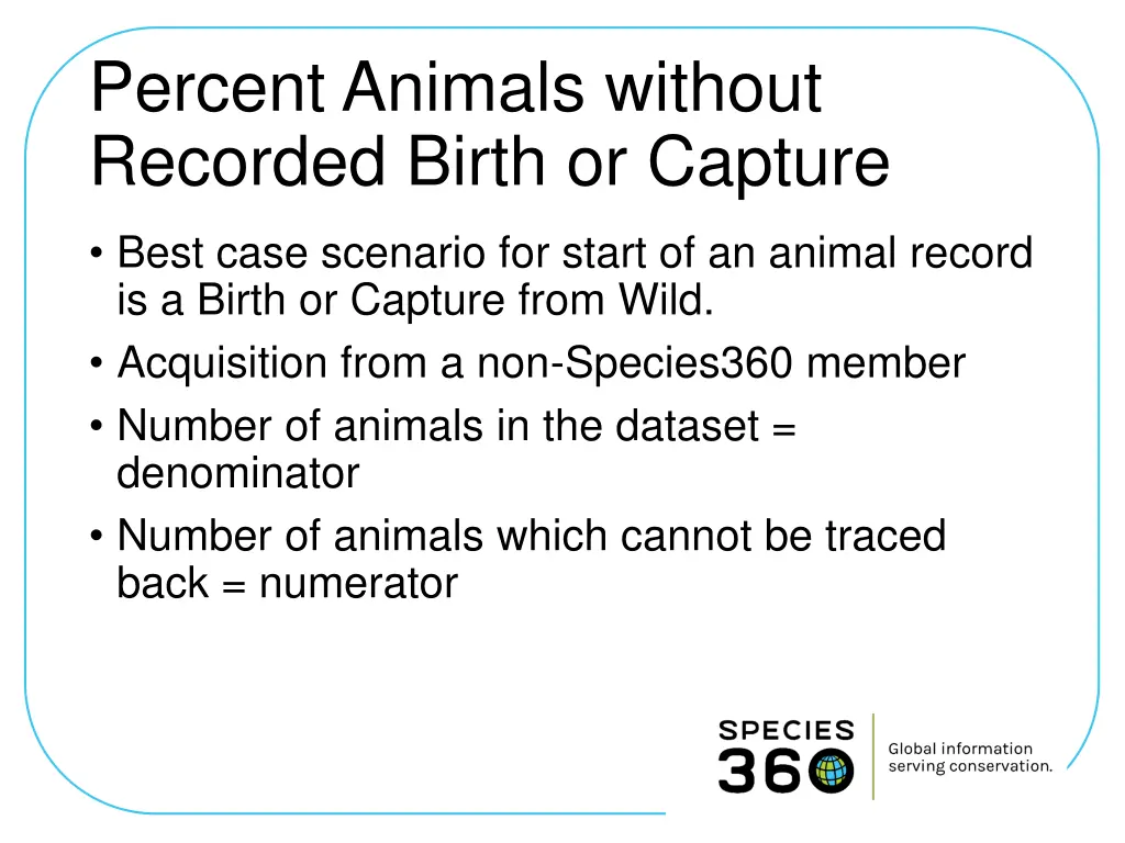 percent animals without recorded birth or capture