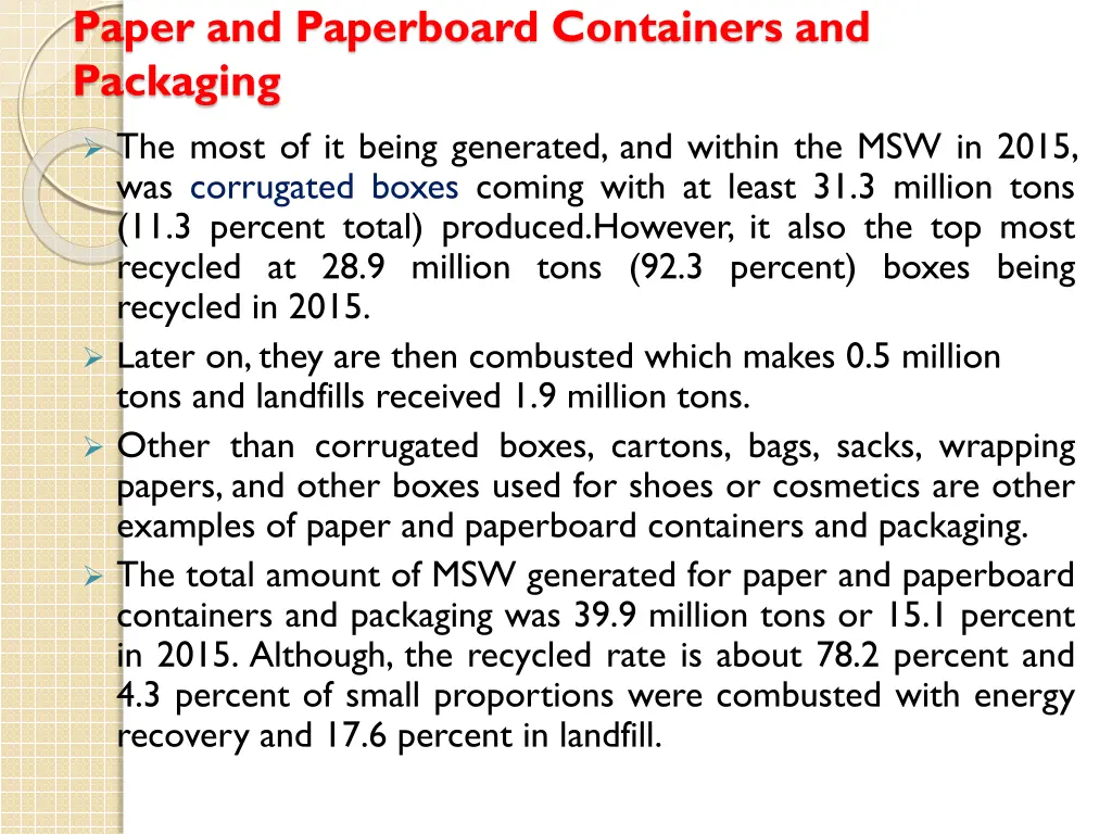 paper and paperboard containers and packaging