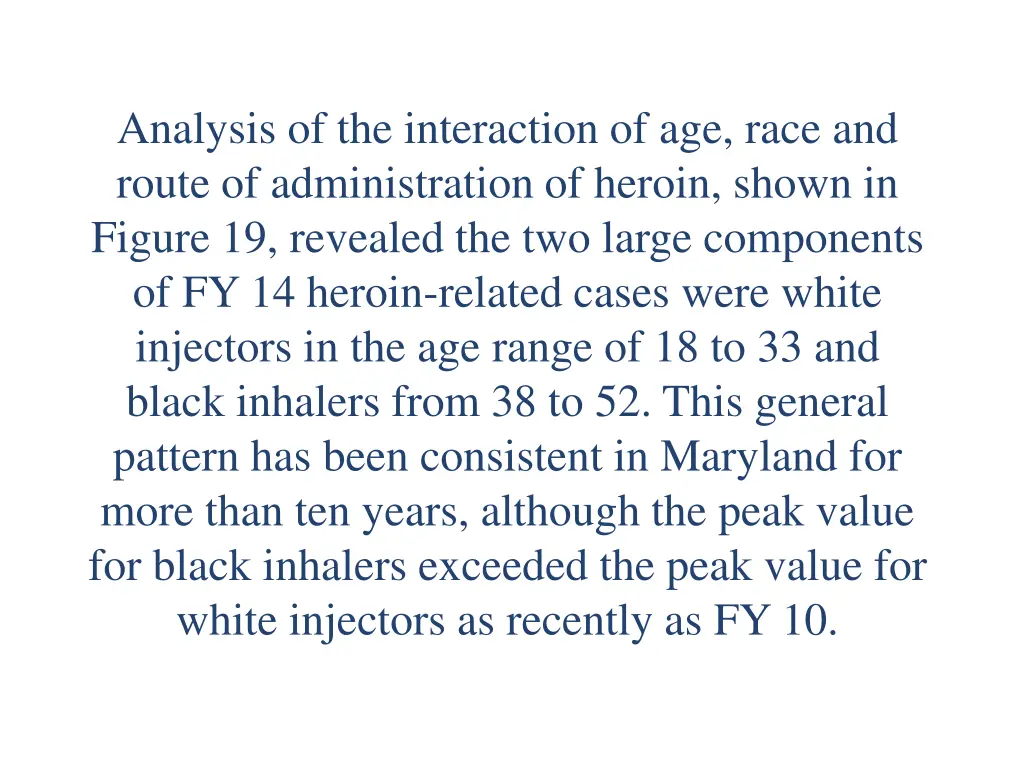 analysis of the interaction of age race and route