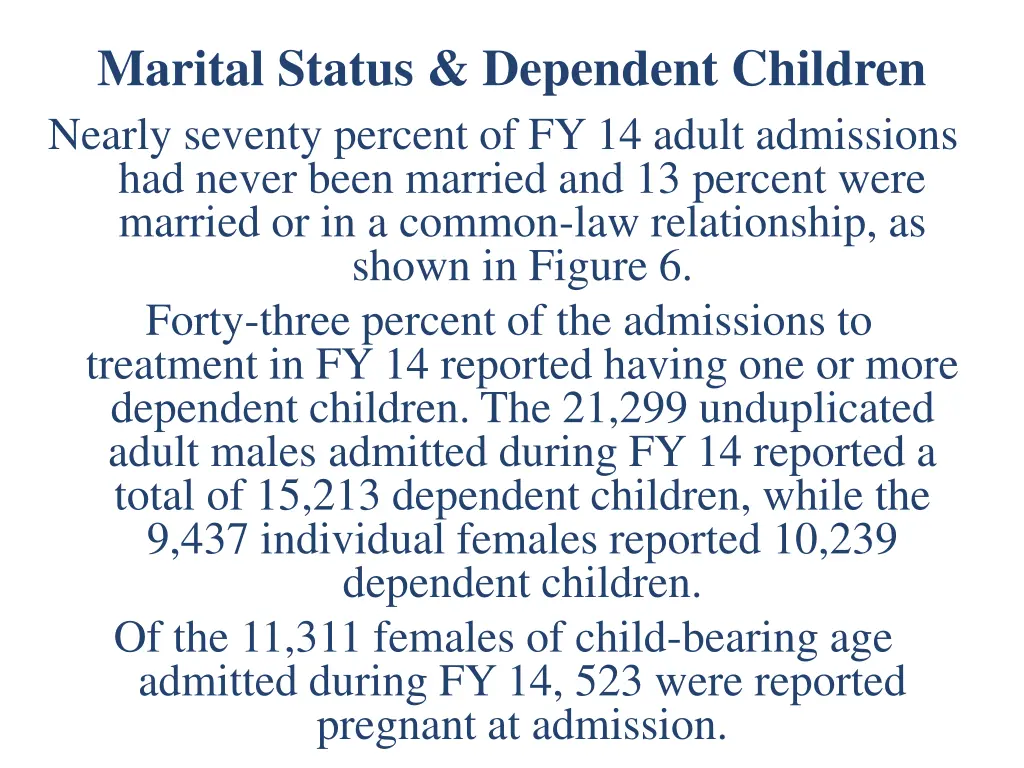 marital status dependent children nearly seventy