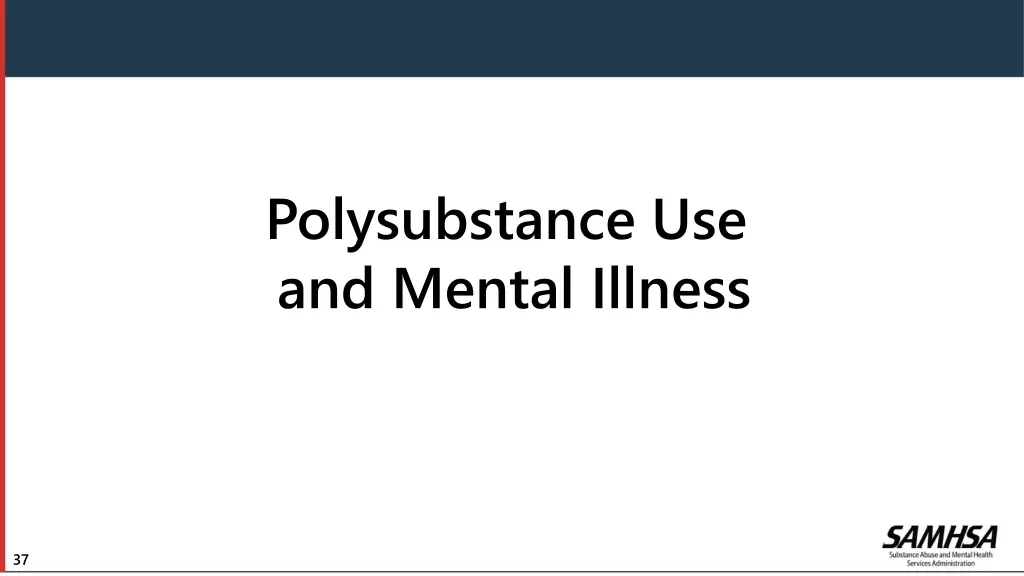 polysubstance use and mental illness