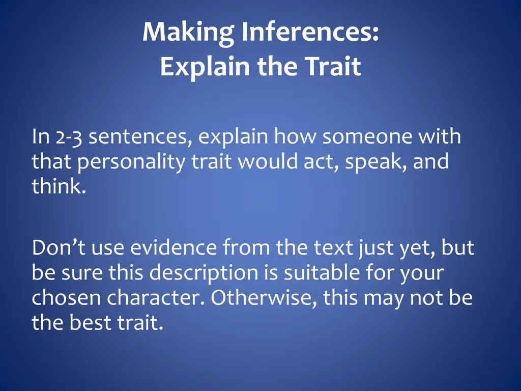 making inferences explain the trait