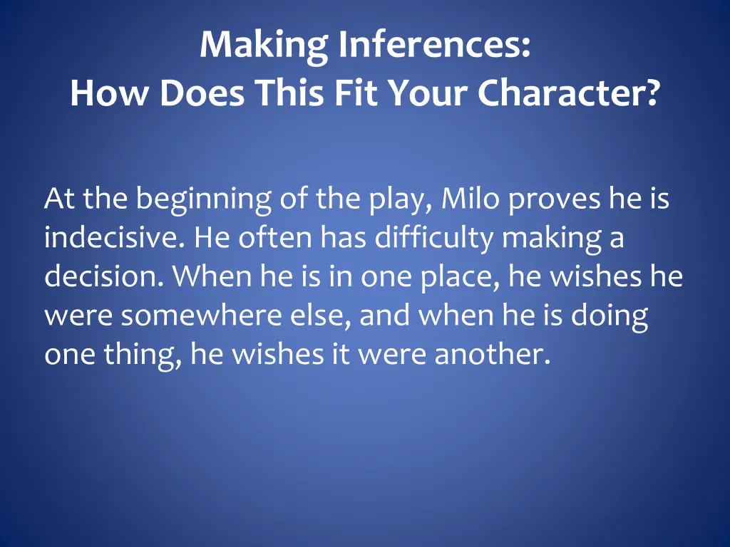 making inferences how does this fit your character 1