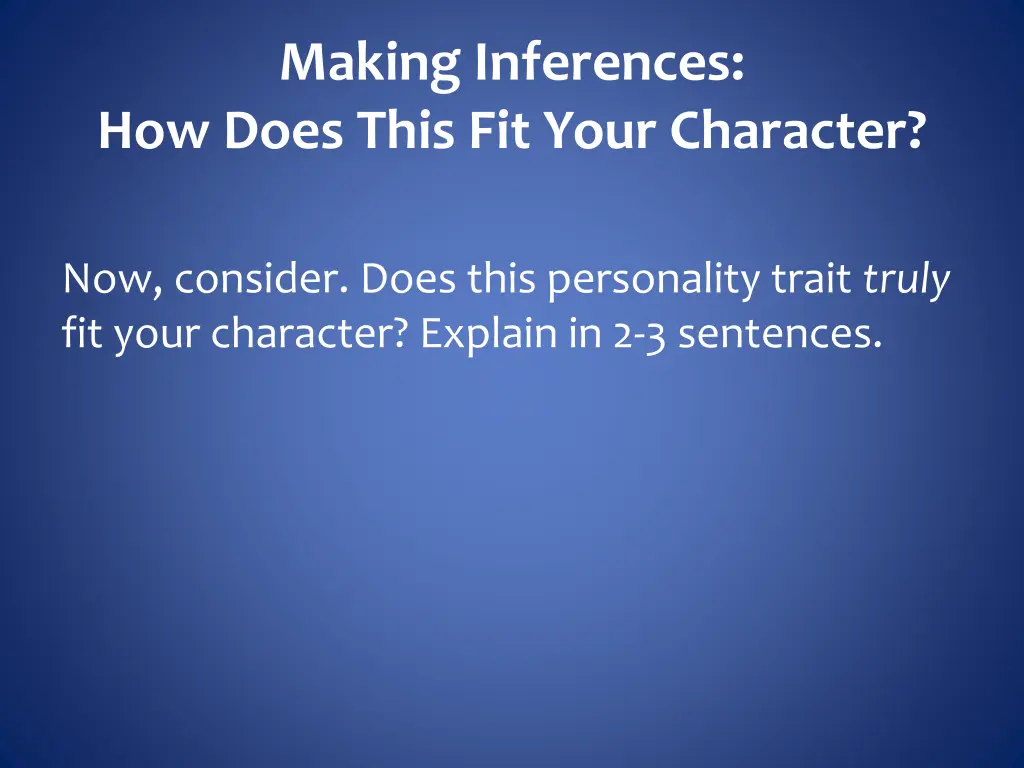 making inferences how does this fit your character