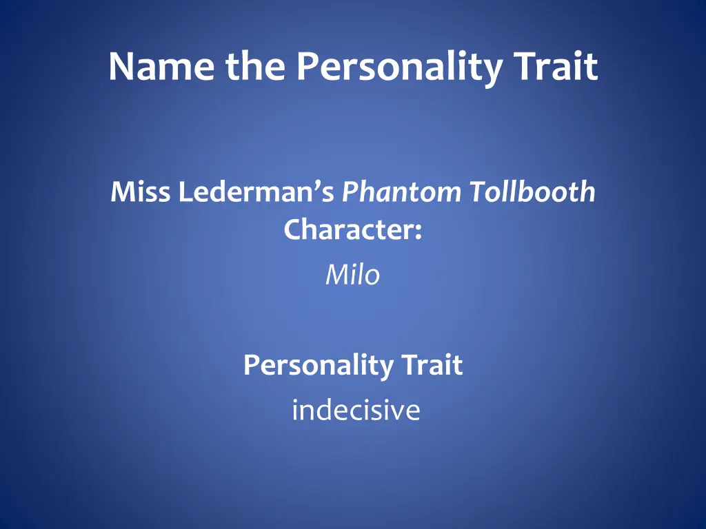 name the personality trait 7