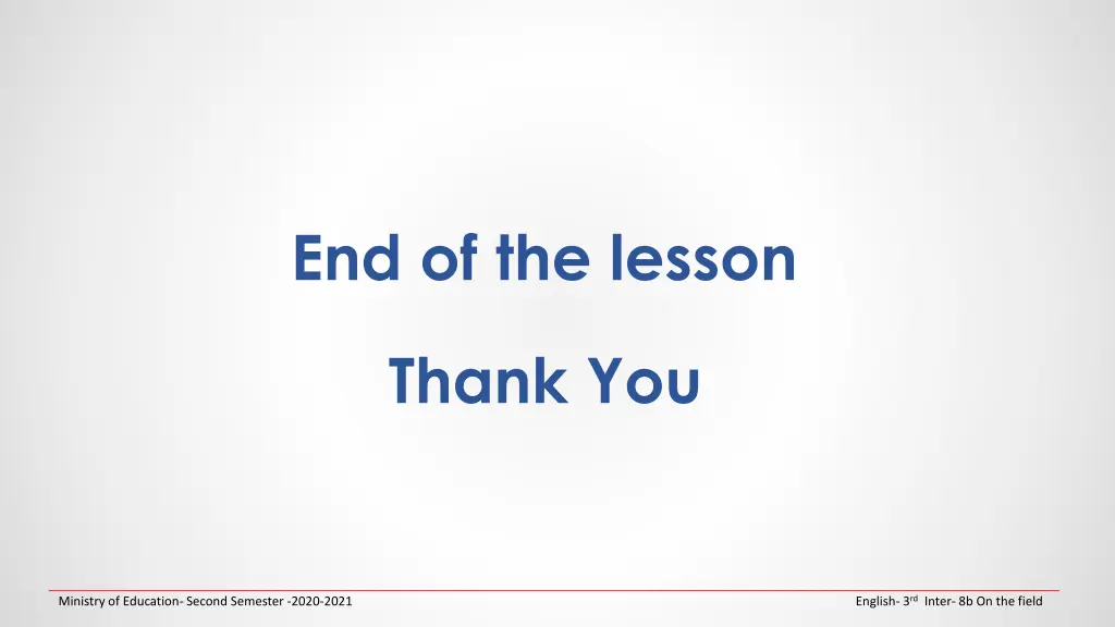 end of the lesson