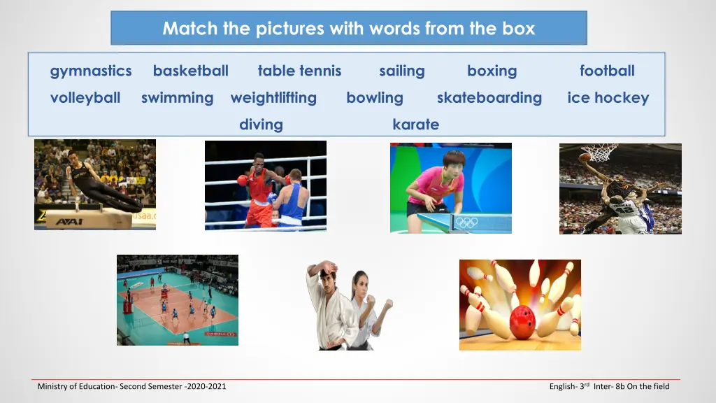 match the pictures with words from the box 1