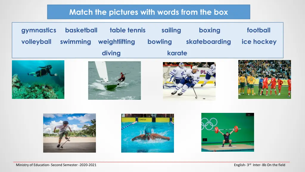 match the pictures with words from the box