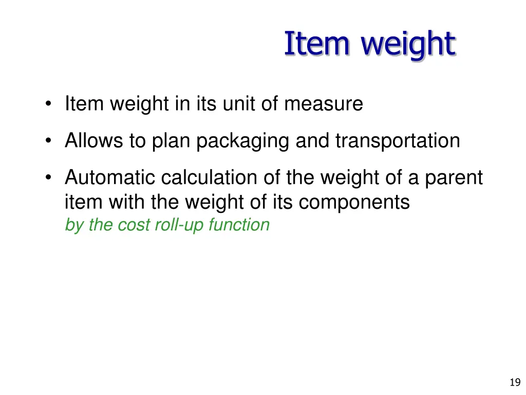 item weight