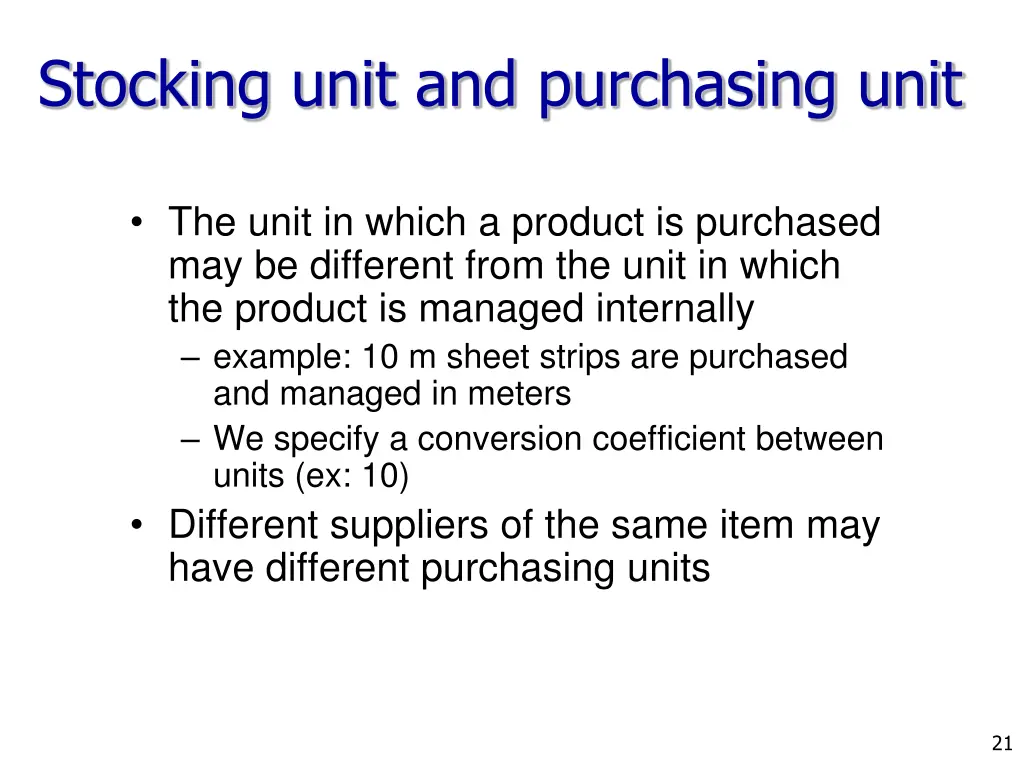 stocking unit and purchasing unit