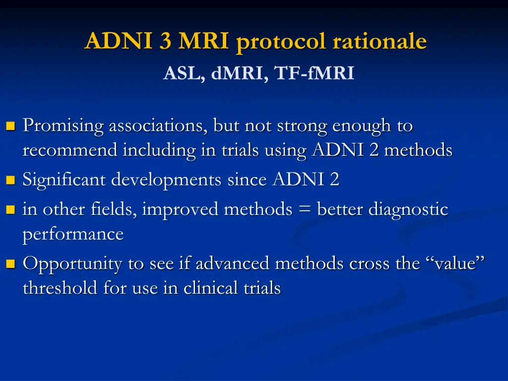 adni 3 mri protocol rationale asl dmri tf fmri