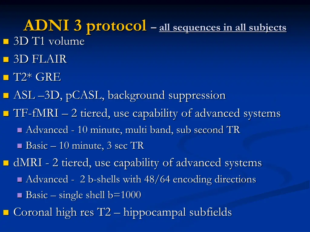 adni 3 protocol all sequences in all subjects