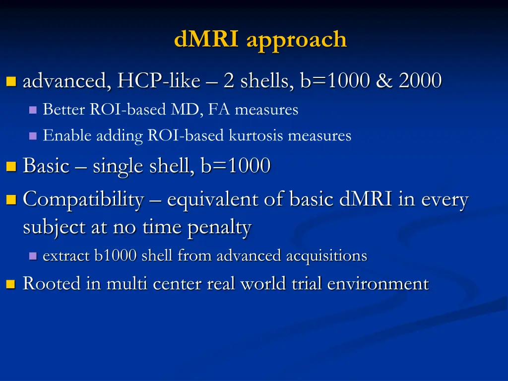 dmri approach