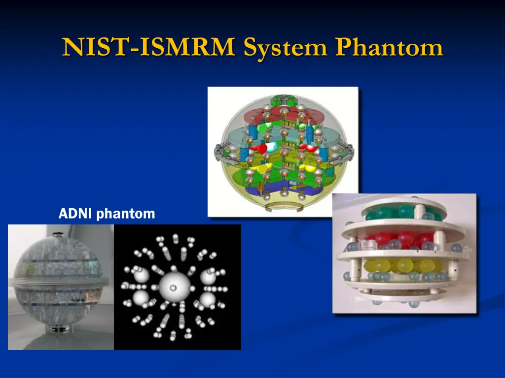 nist ismrm system phantom 1