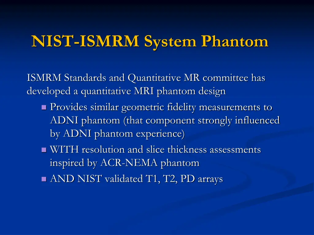 nist ismrm system phantom