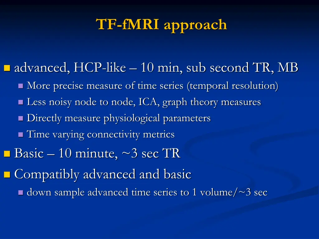 tf fmri approach