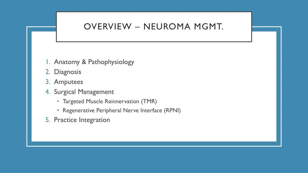 overview neuroma mgmt