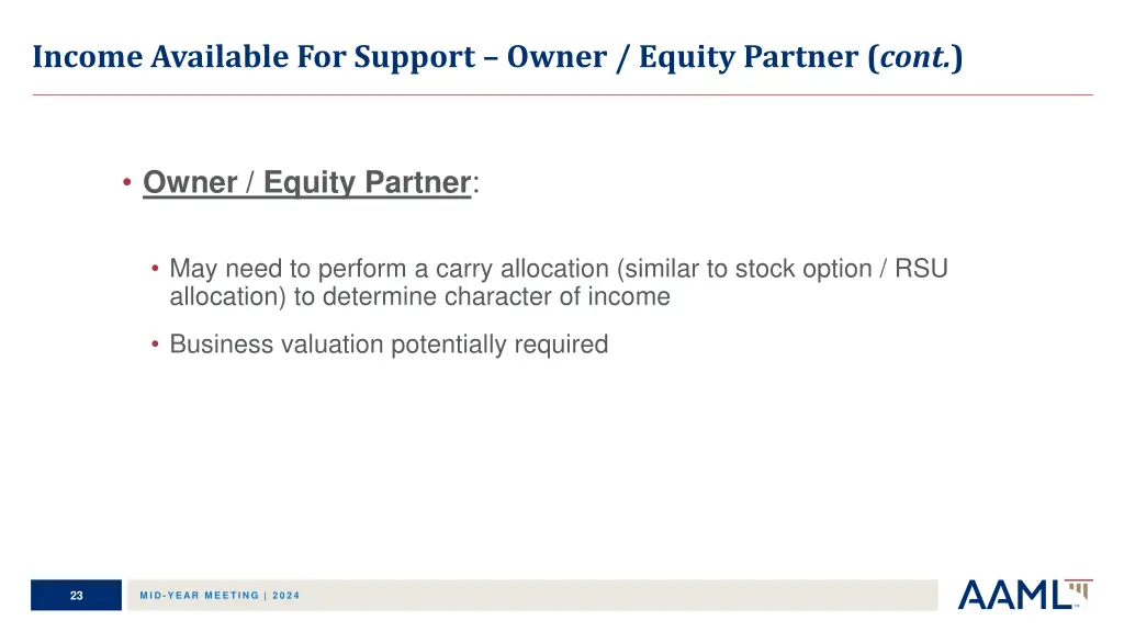 income available for support owner equity partner 1