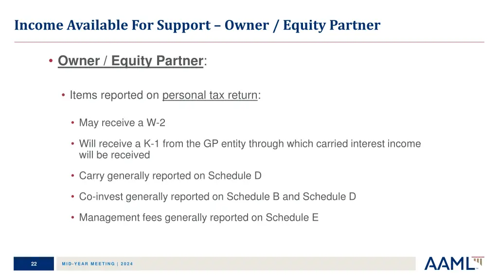 income available for support owner equity partner