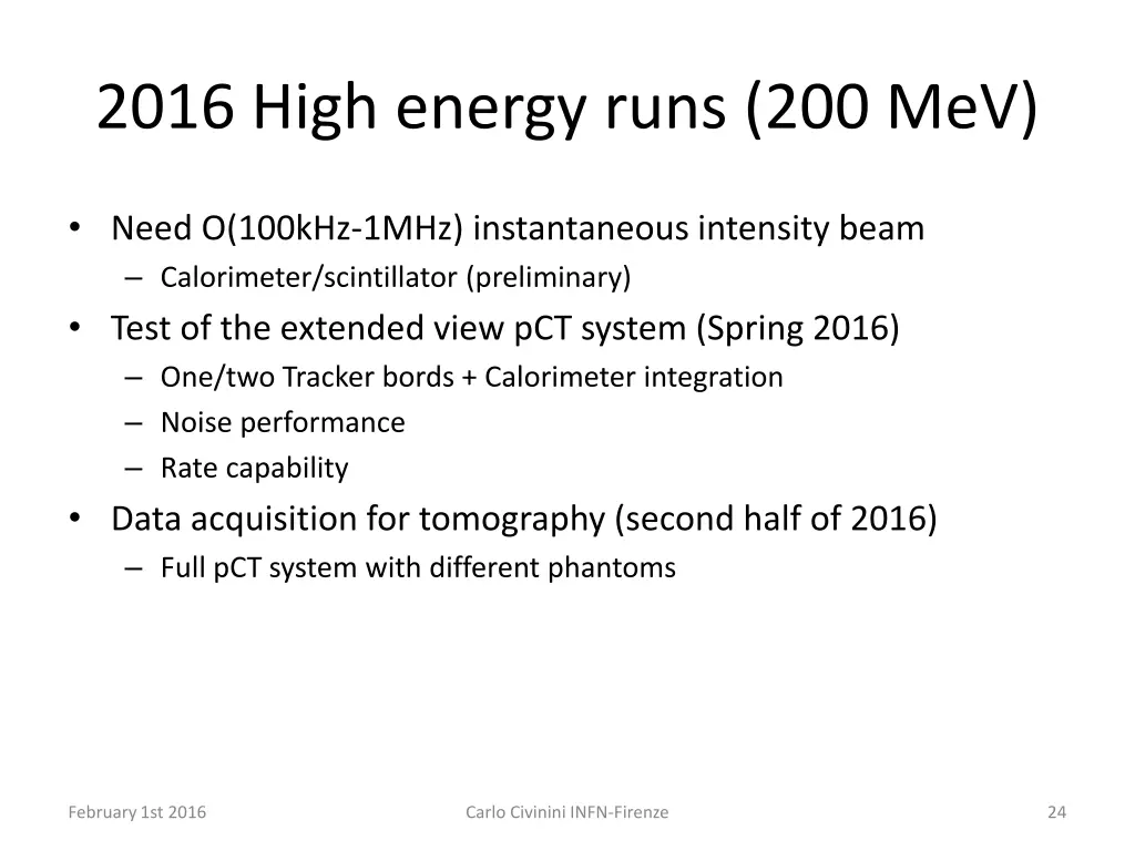 2016 high energy runs 200 mev