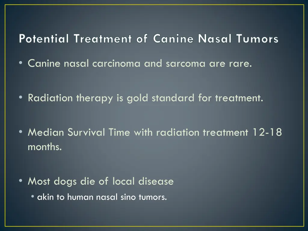 potential treatment of canine nasal tumors