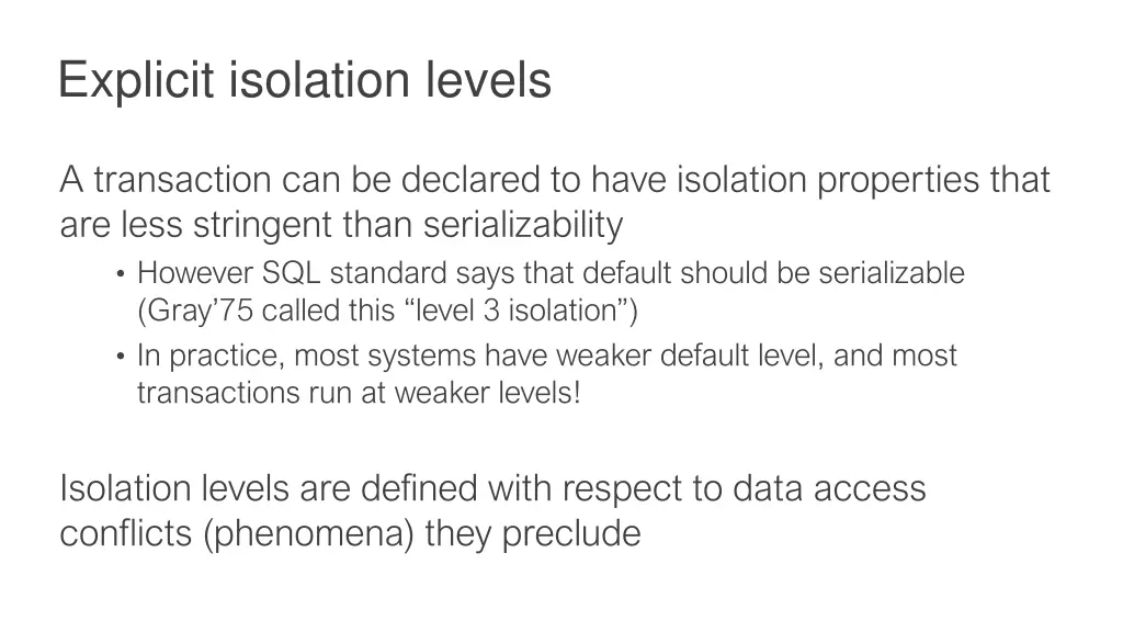 explicit isolation levels