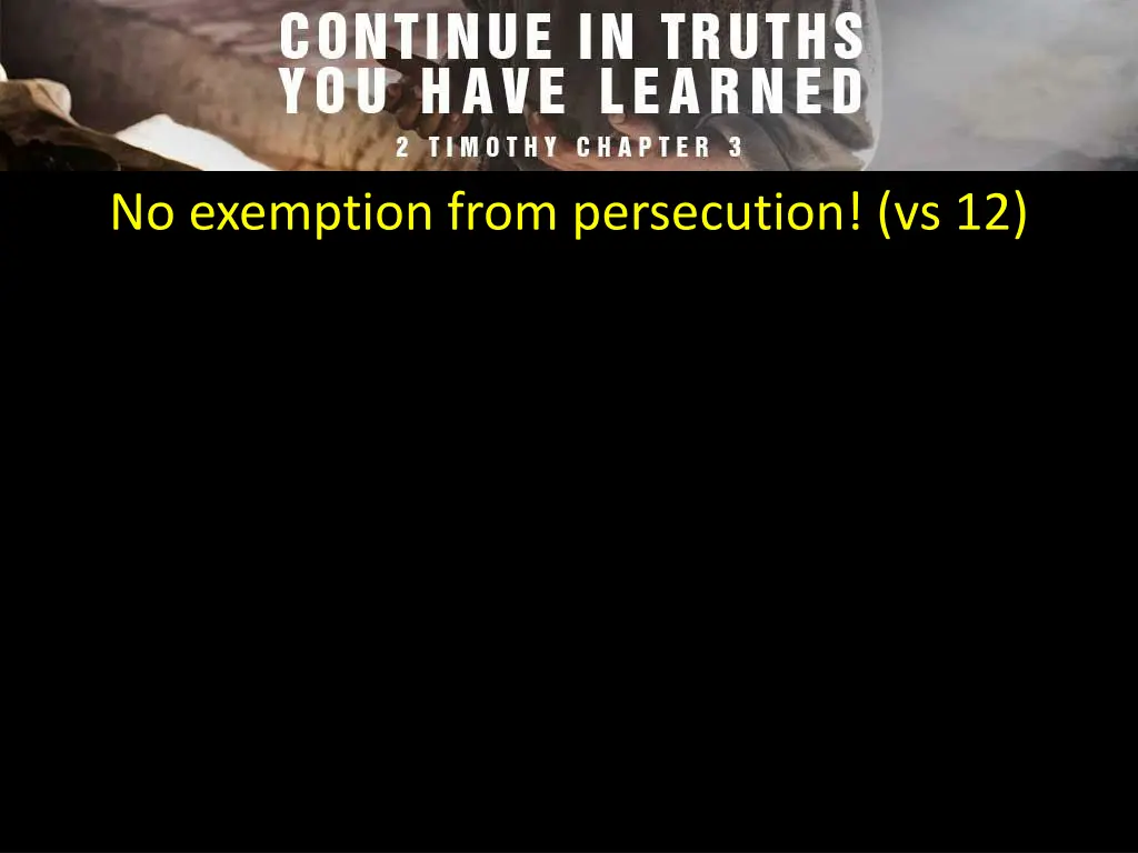 no exemption from persecution vs 12